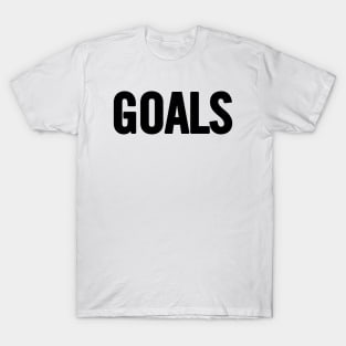 Goals T-Shirt